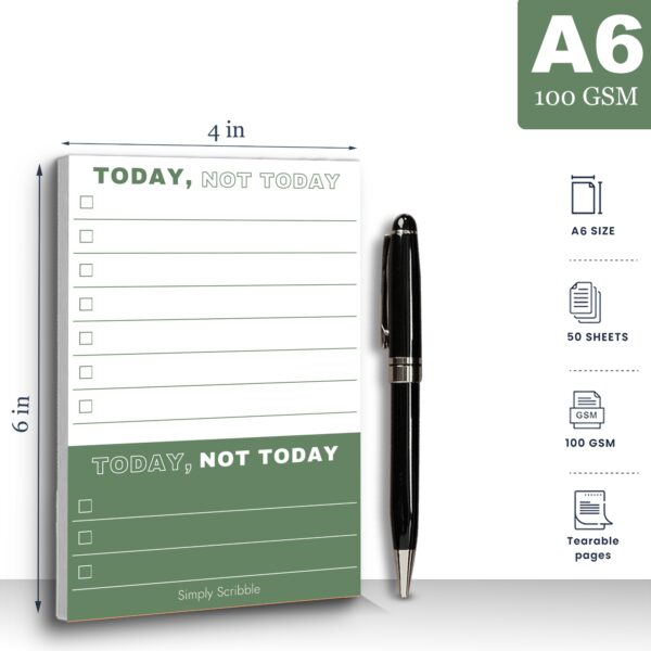 TODAY, NOT TODAY - Notepad - Image 2